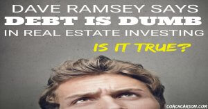 Dave Ramsey Says Debt is Dumb in Real Estate Investing