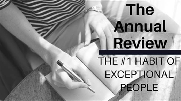 The Annual Review - The #1 Habit of Exceptional People - Coach Carson