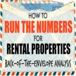 How to run the numbers For Rental Properties