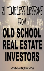 21 Timeless Lessons From Old School Real Estate Investors