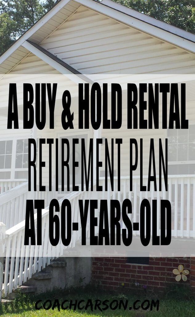 Buy and Hold Rental Retirement Plan