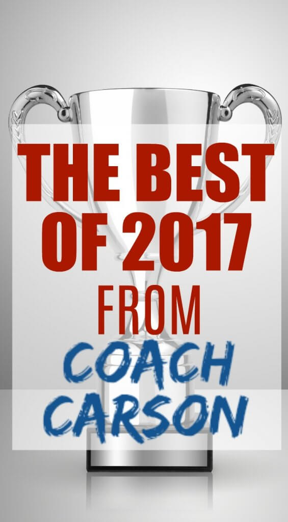 The Best of 2017 From Coach Carson