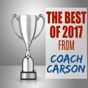 The Best of 2017 From Coach Carson