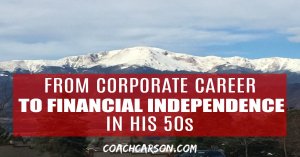 Facebook graphic - From Corporate Career to Financial Independence in His 50s