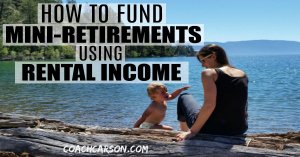 How to Fund Mini-Retirements Using Rental Income - facebook image