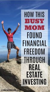 pinterest pin - How This Busy Mom Found Financial Freedom Through Real Estate Investing