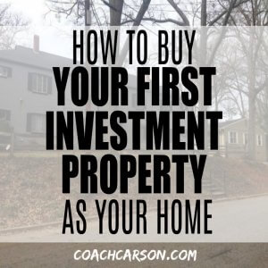 Featured image - How to Buy Your First Investment Property As Your Home