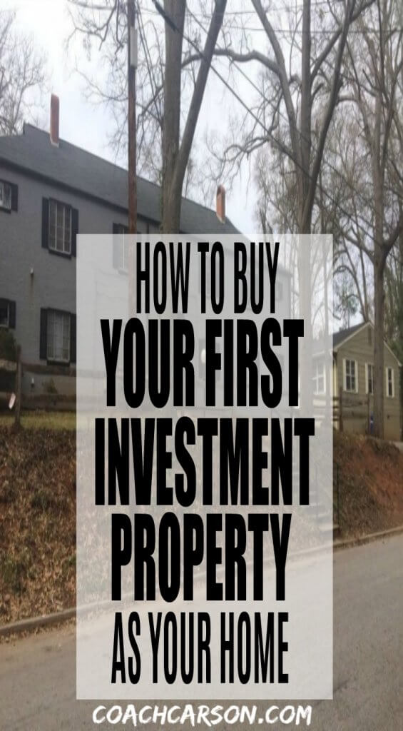 pinterest image - How to Buy Your First Investment Property As Your Home