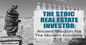 The Stoic Real Estate Investor - Ancient Wisdom For the Modern Economy