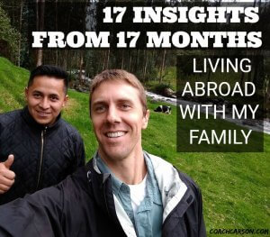 17 Insights From 17 Months Living Abroad With My Family - featured image