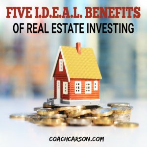 Featured Image - Five Ideal Benefits of Real Estate Investing