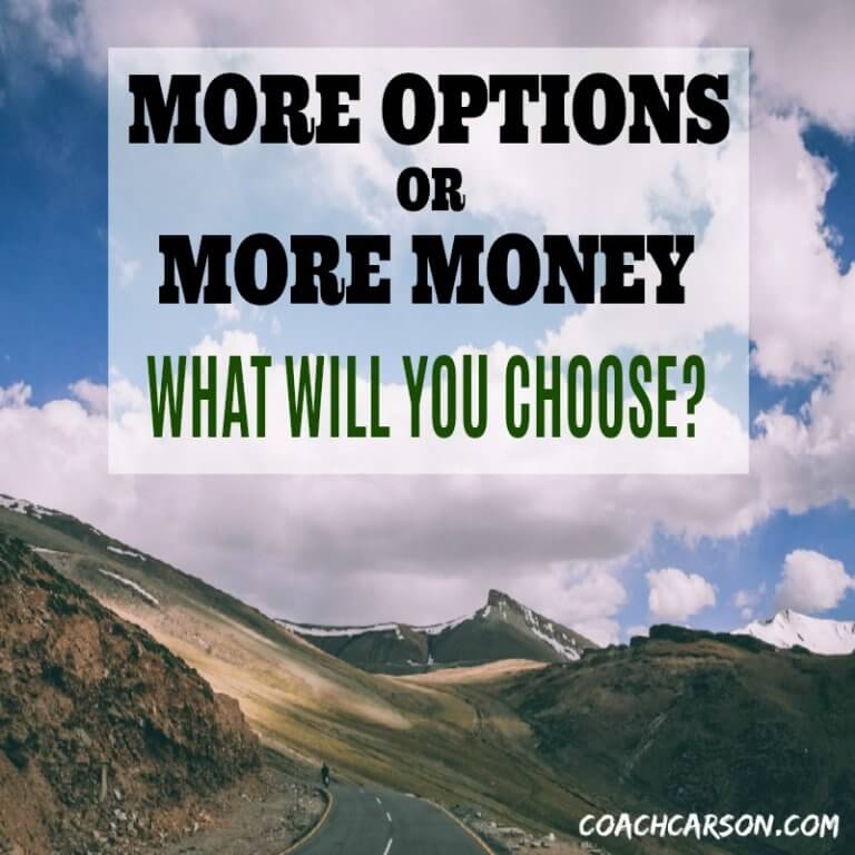 More Options or More Money? What Will You Choose?