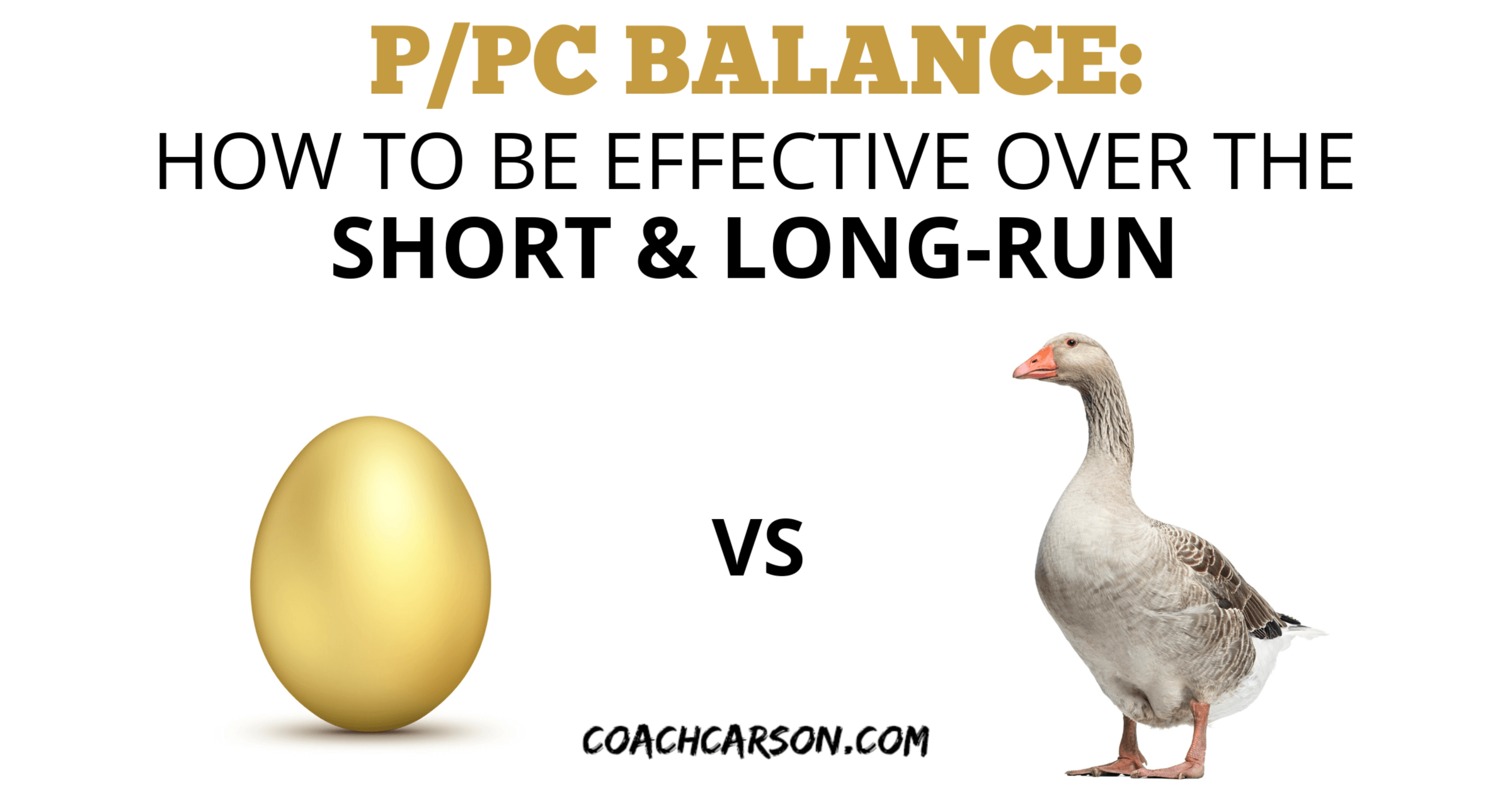 P Pc Balance How To Be Effective Over The Short Long Run Coach Carson
