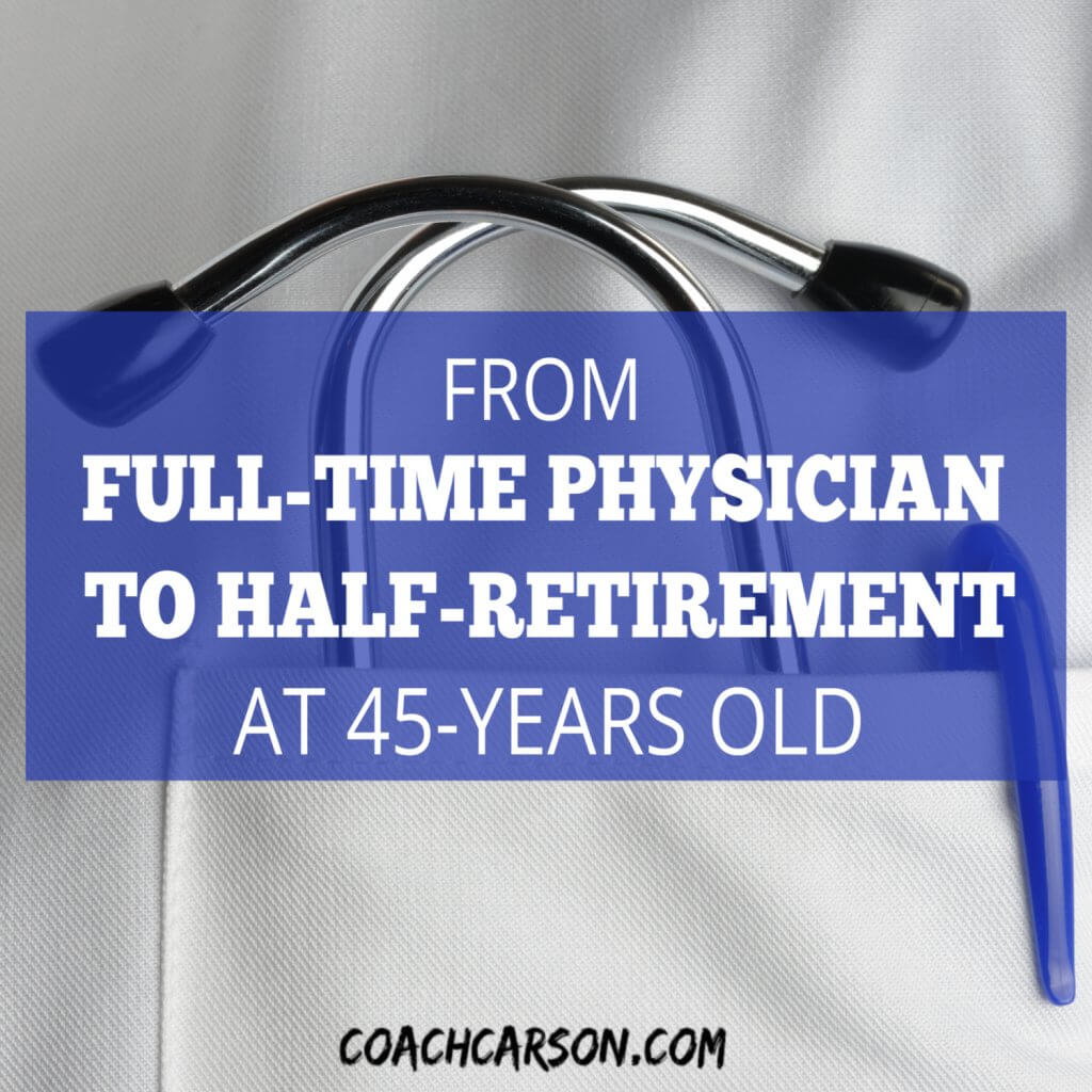 From Full-Time Physician to Half-Retirement at 45-Years-Old - 1500x1500