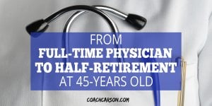 From Full-Time Physician to Half-Retirement at 45-Years-Old - Twitter - 1500x750
